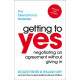 Getting to yes: negotiating an agreement without giving in